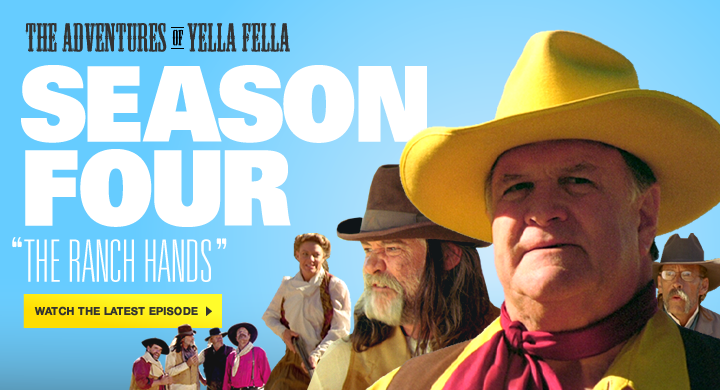 The Adventures of Yella Fella - Season 4: The Ranch Hands